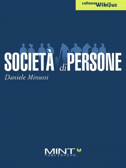 Cover of the book Società di persone by Daniele Minussi, Mint Publishing