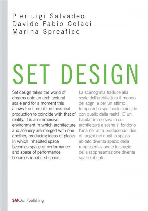 Cover of the book Set Design by Pierluigi Salvadeo, Davide Fabio Colaci, Marina Spreafico, SMOwnPublishing