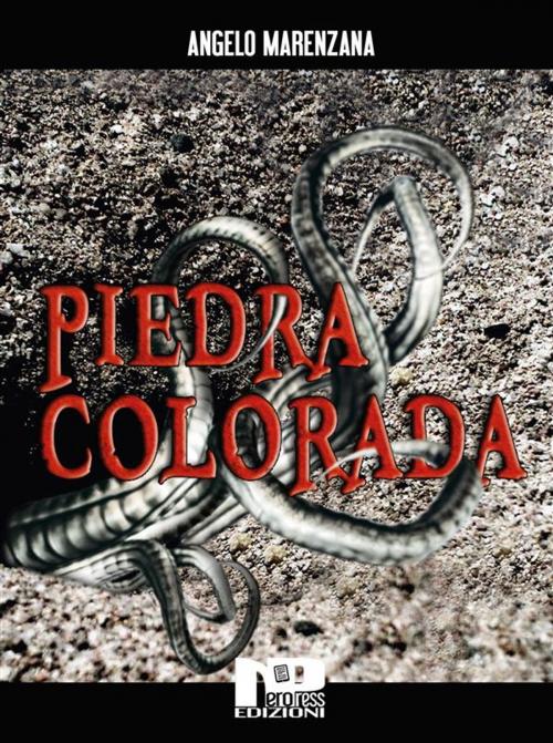 Cover of the book Piedra colorada by Angelo Marenzana, Nero Press