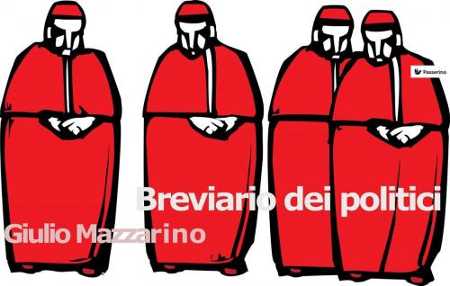 Cover of the book Breviario dei politici by Giulio Mazzarino, Passerino Editore