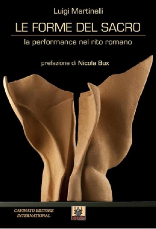 Cover of the book Le forme del Sacro by Luigi Martinelli, Cavinato Editore