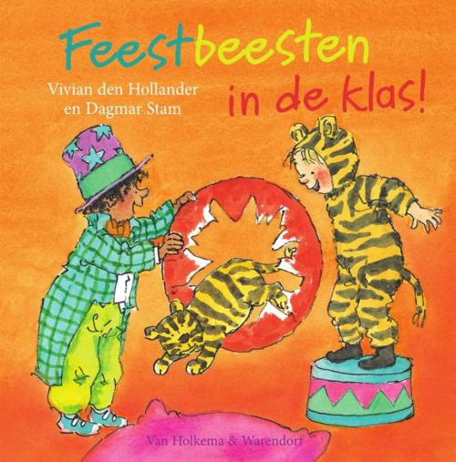 Cover of the book Feestbeesten in de klas! by Vivian den Hollander, Uitgeverij Unieboek | Het Spectrum
