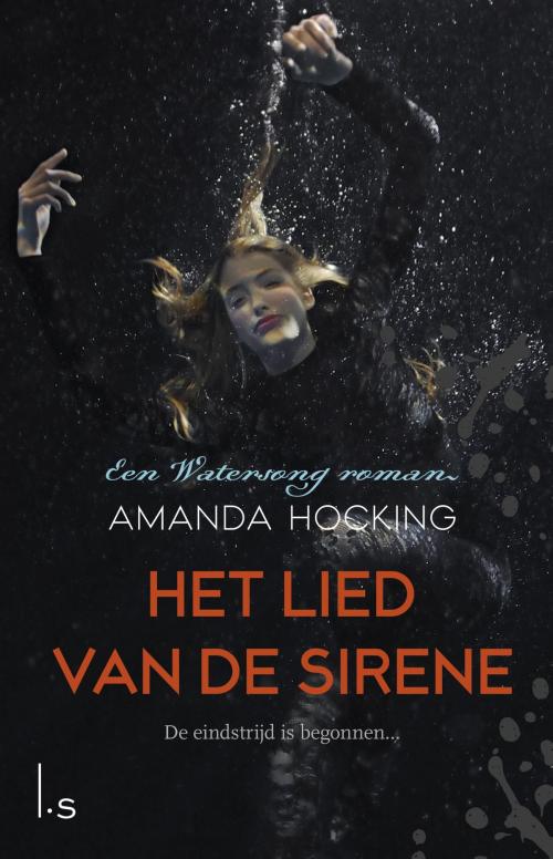 Cover of the book Het lied van de Sirene by Amanda Hocking, Luitingh-Sijthoff B.V., Uitgeverij