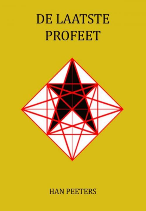 Cover of the book De laatste profeet by Han Peeters, ClusterEffect