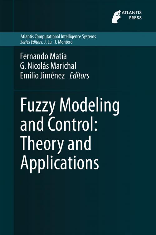 Cover of the book Fuzzy Modeling and Control: Theory and Applications by , Atlantis Press