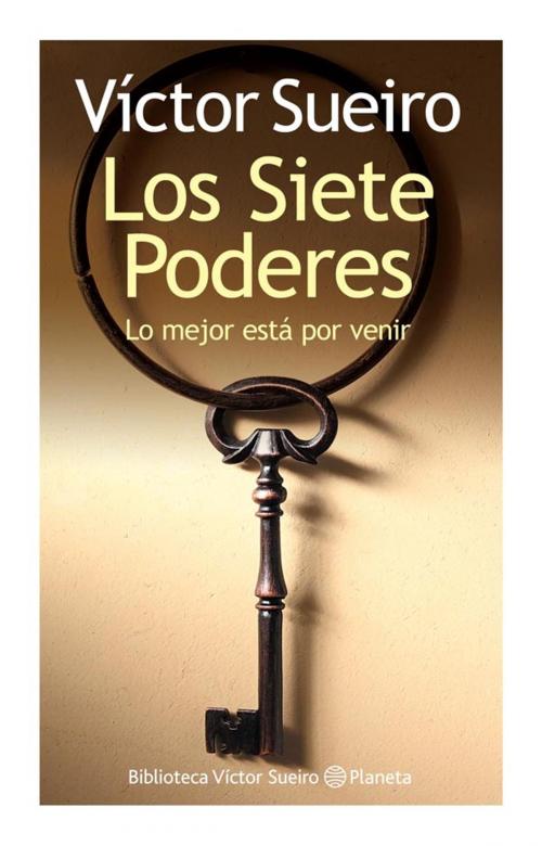 Cover of the book Los siete poderes by Víctor Sueiro, Grupo Planeta - Argentina