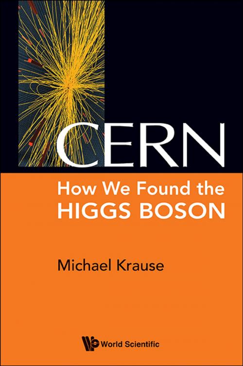 Cover of the book CERN by Michael Krause, World Scientific Publishing Company
