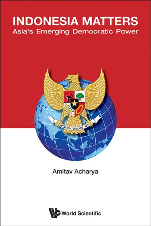Cover of the book Indonesia Matters by Amitav Acharya, World Scientific Publishing Company