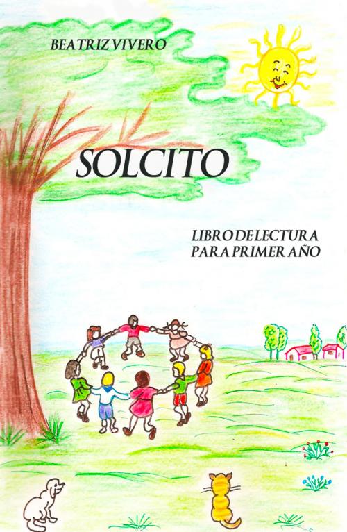 Cover of the book Solcito by Beatriz Vivero, Editorial Autores de Argentina