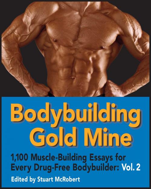 Cover of the book Bodybuilding Gold Mine Vol 2 by Stuart McRobert, Cardinal Publishers Group