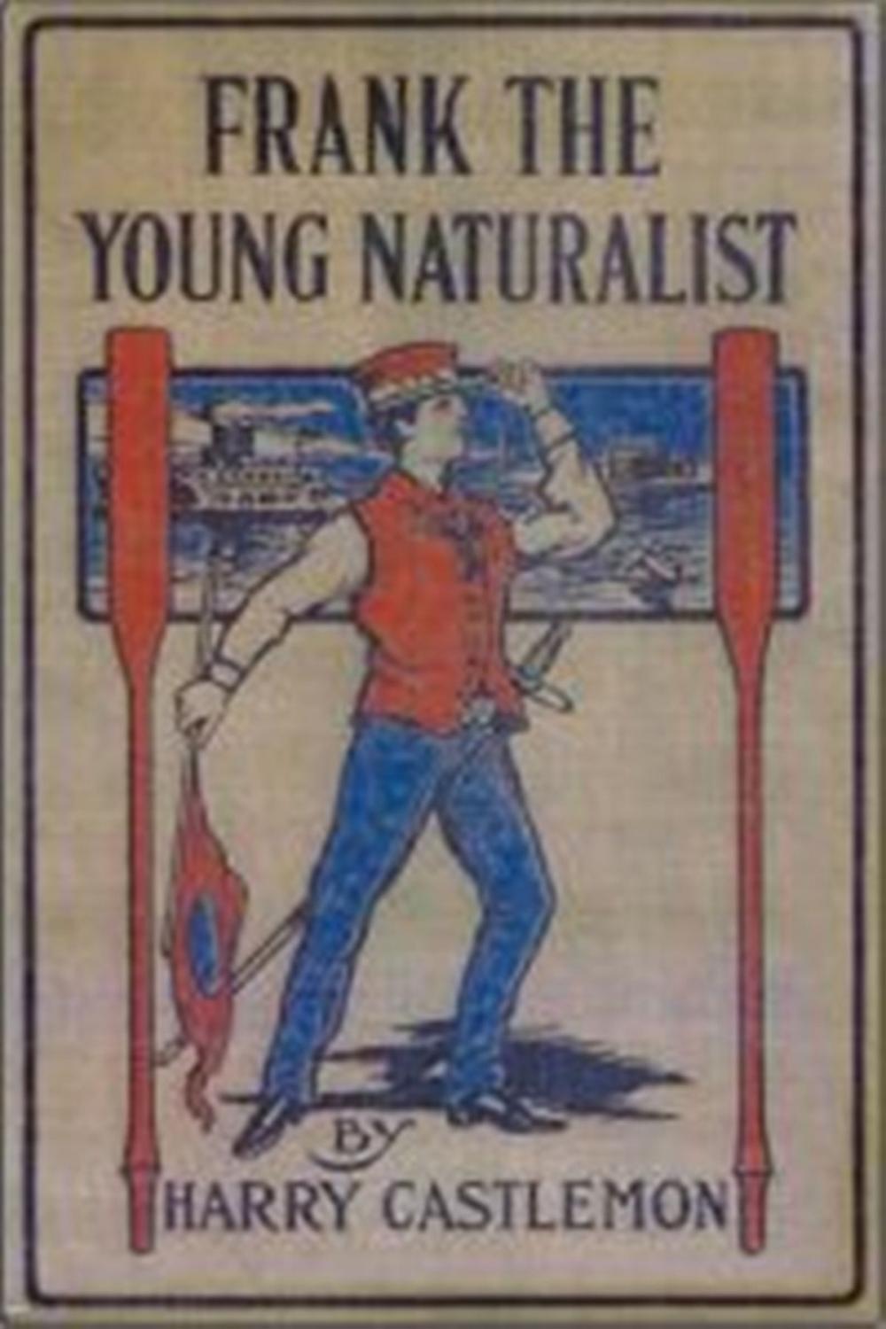 Big bigCover of Frank the Young Naturalist