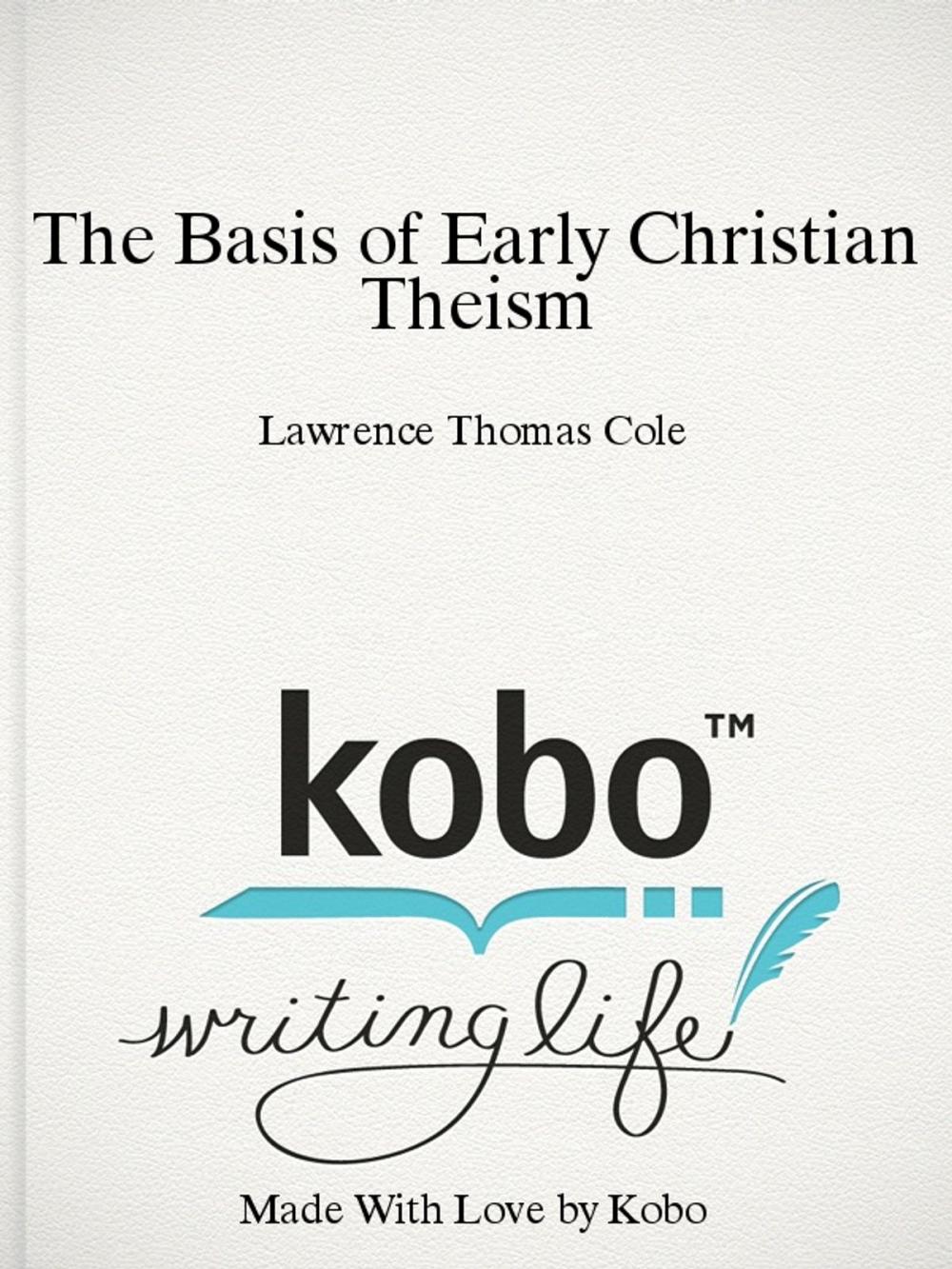 Big bigCover of The Basis of Early Christian Theism