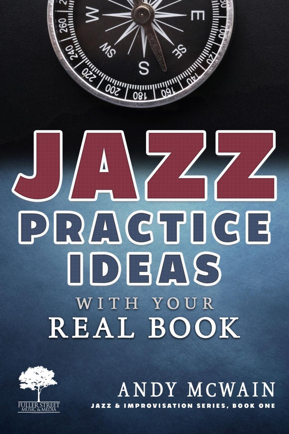 Big bigCover of Jazz Practice Ideas with Your Real Book