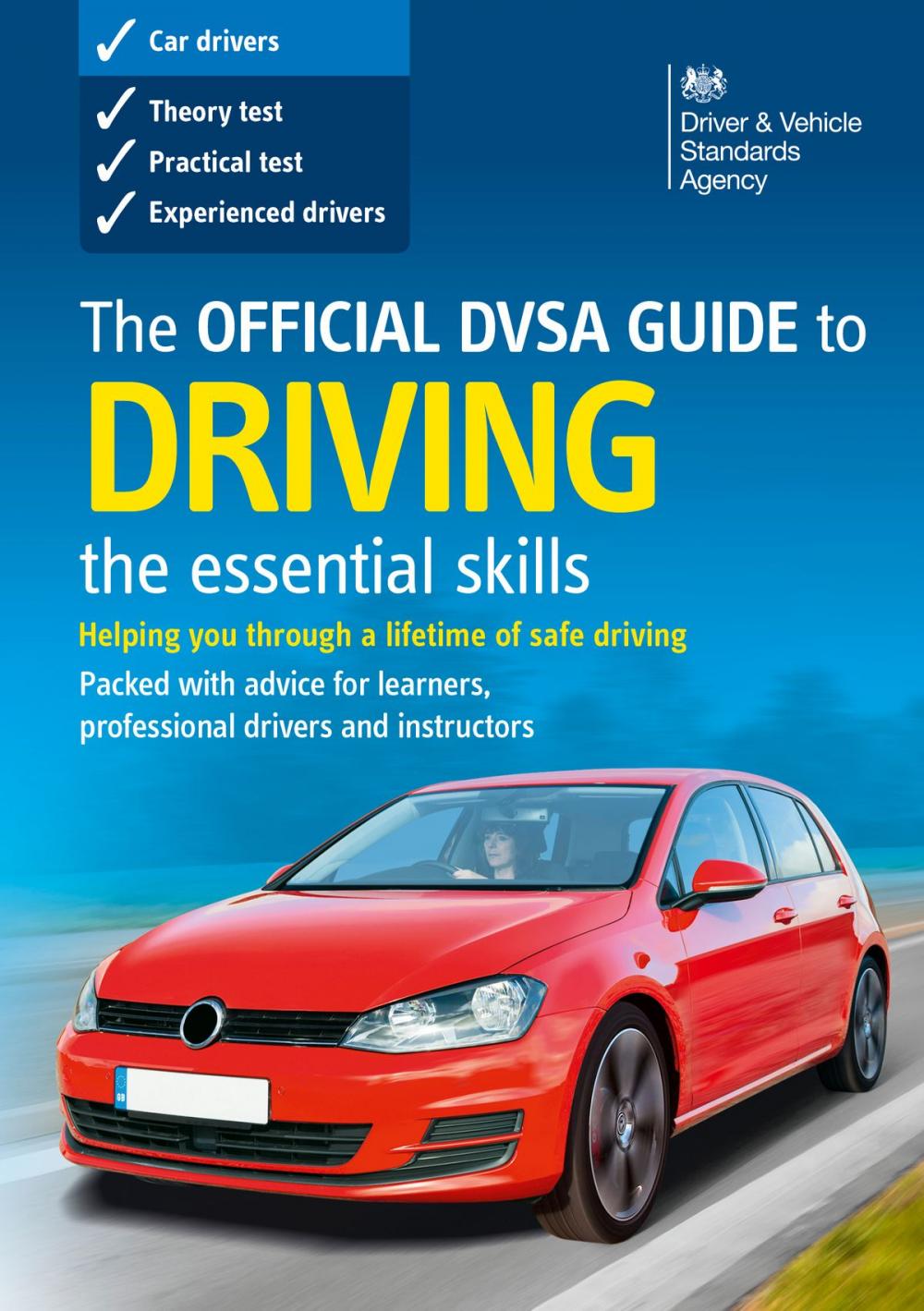 Big bigCover of The Official DVSA Guide to Driving – the essential skills (8th edition)