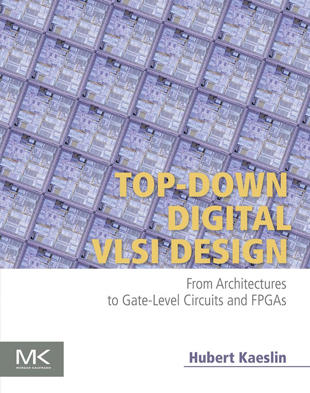 Big bigCover of Top-Down Digital VLSI Design