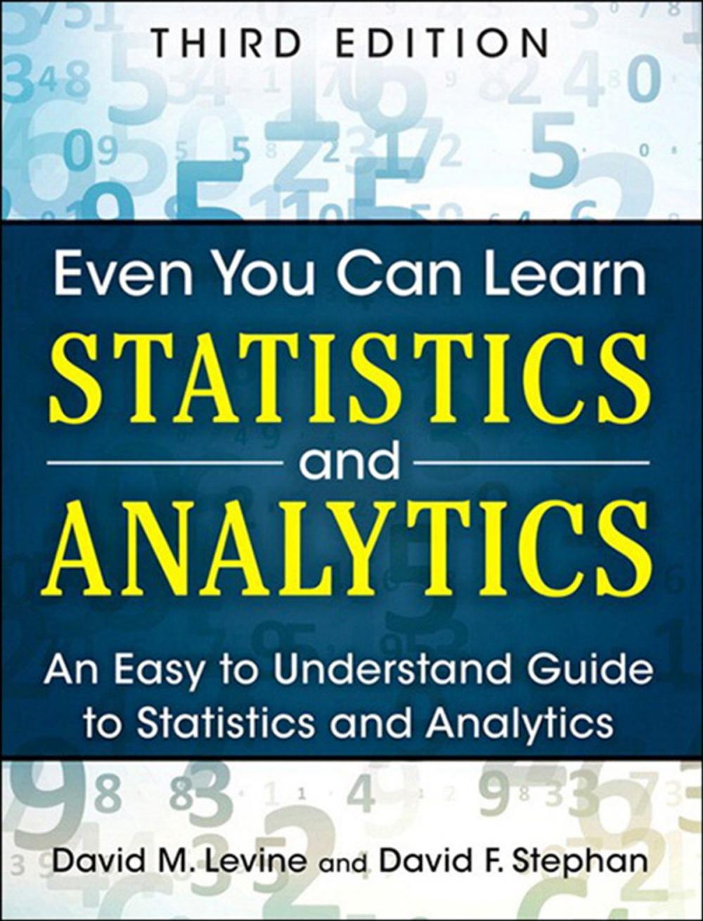 Big bigCover of Even You Can Learn Statistics and Analytics