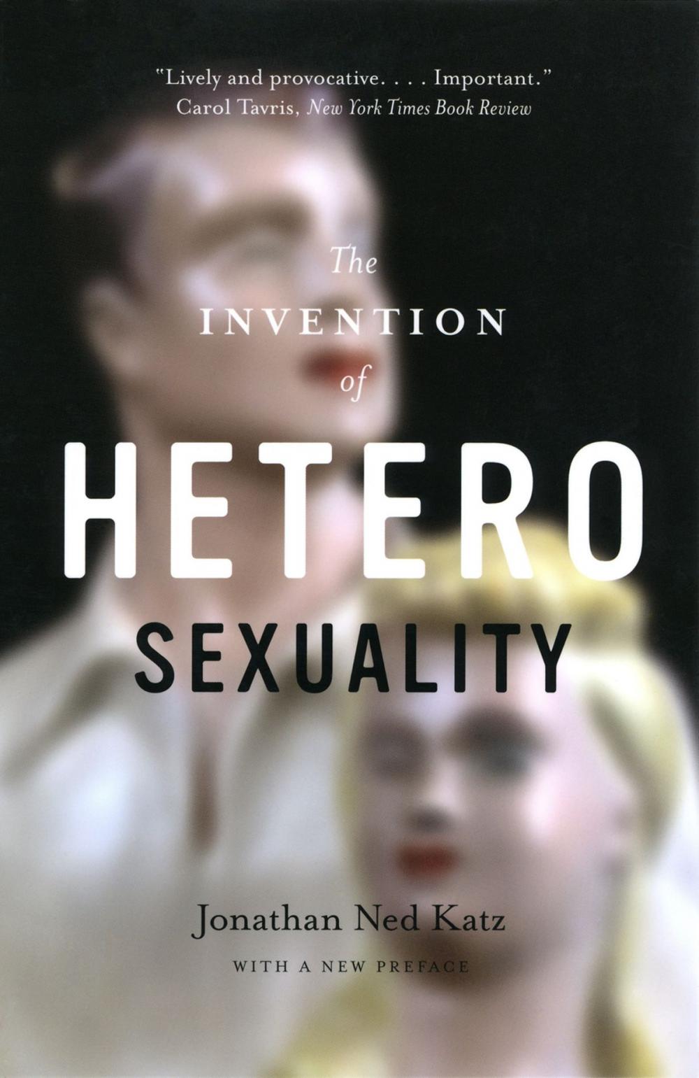Big bigCover of The Invention of Heterosexuality