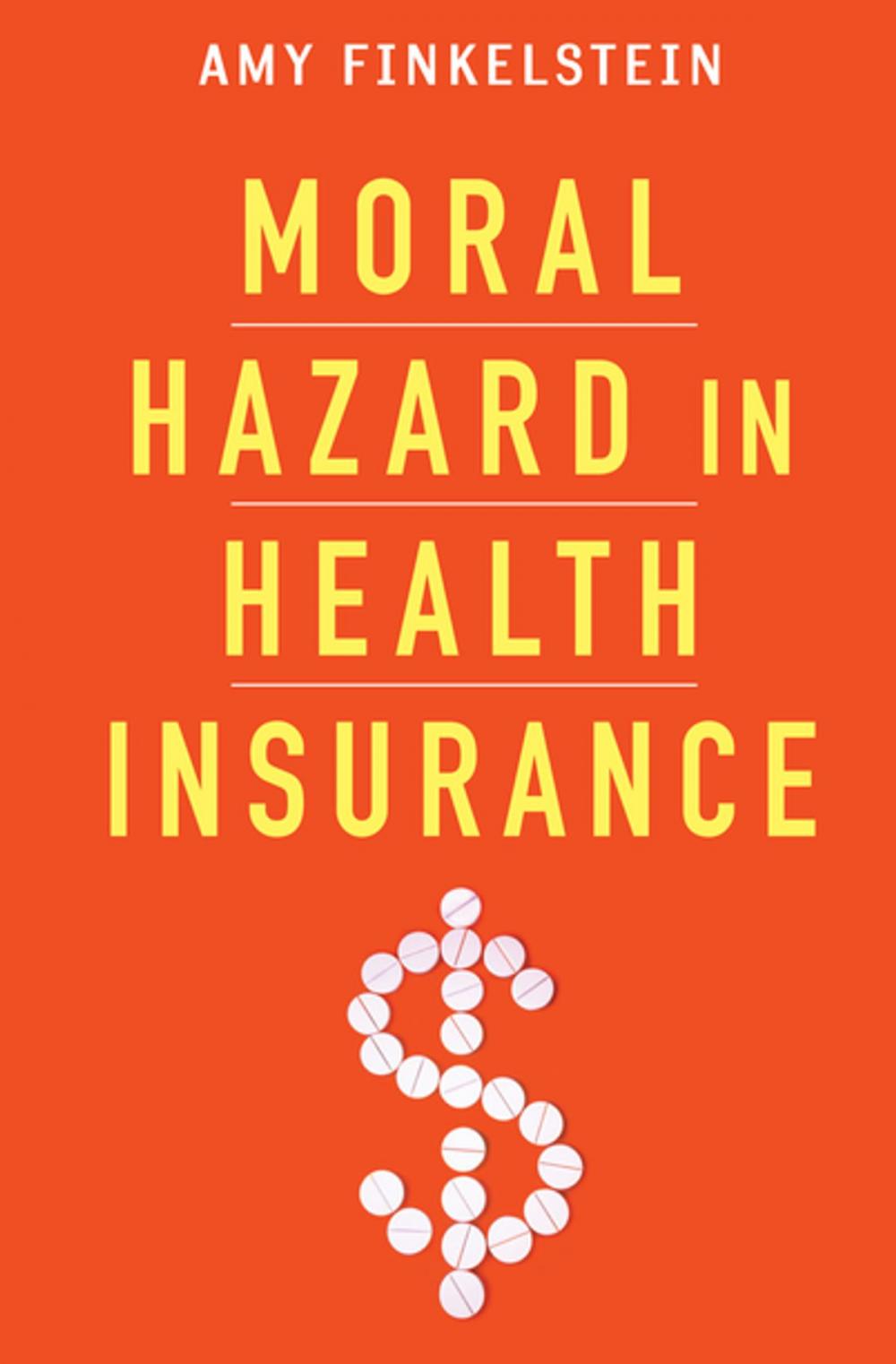 Big bigCover of Moral Hazard in Health Insurance