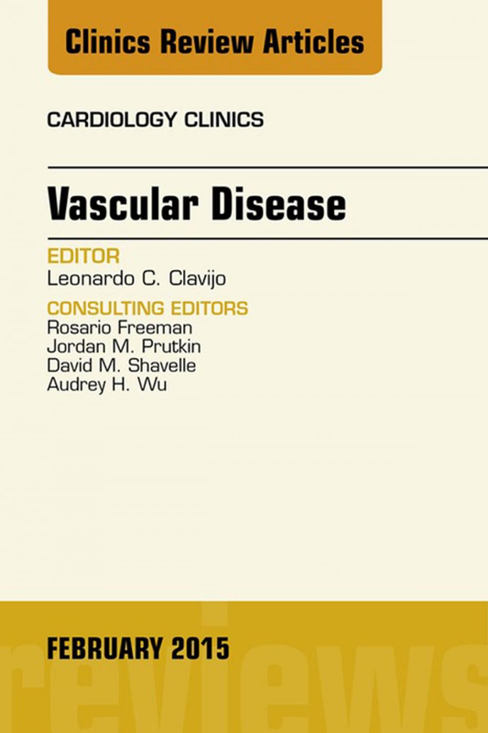 Big bigCover of Vascular Disease, An Issue of Cardiology Clinics, E-Book