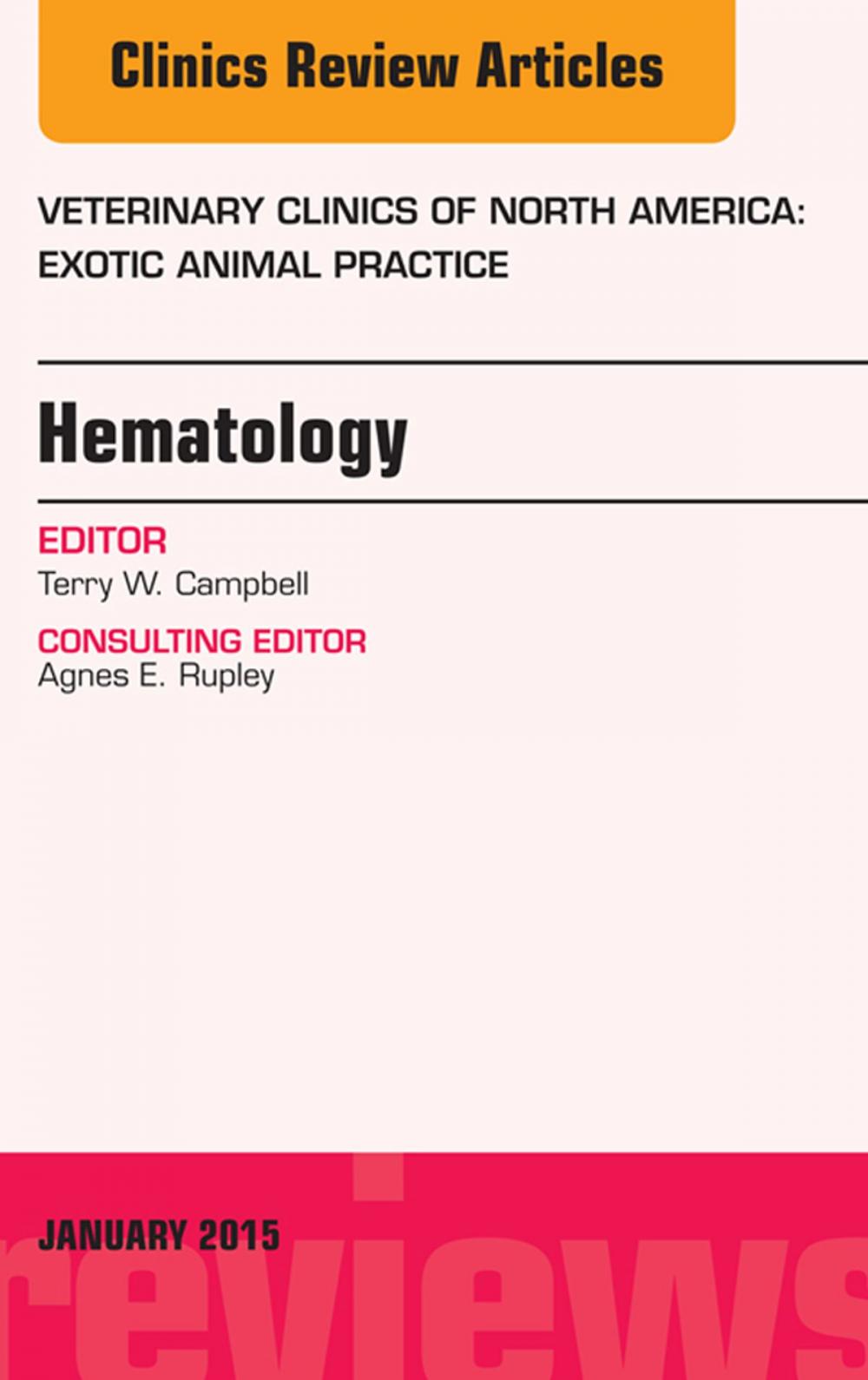 Big bigCover of Hematology, An Issue of Veterinary Clinics of North America: Exotic Animal Practice, E-Book