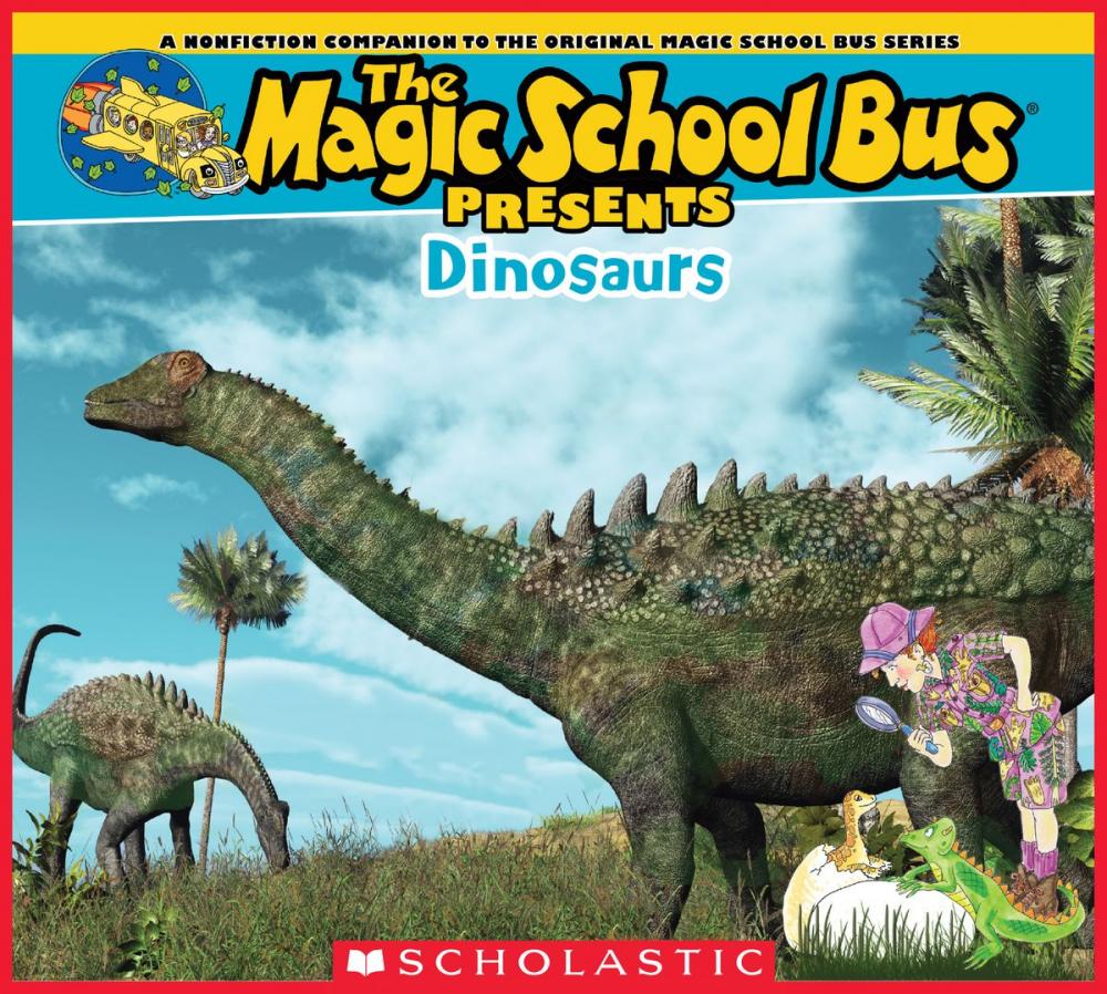 Big bigCover of Magic School Bus Presents: Dinosaurs
