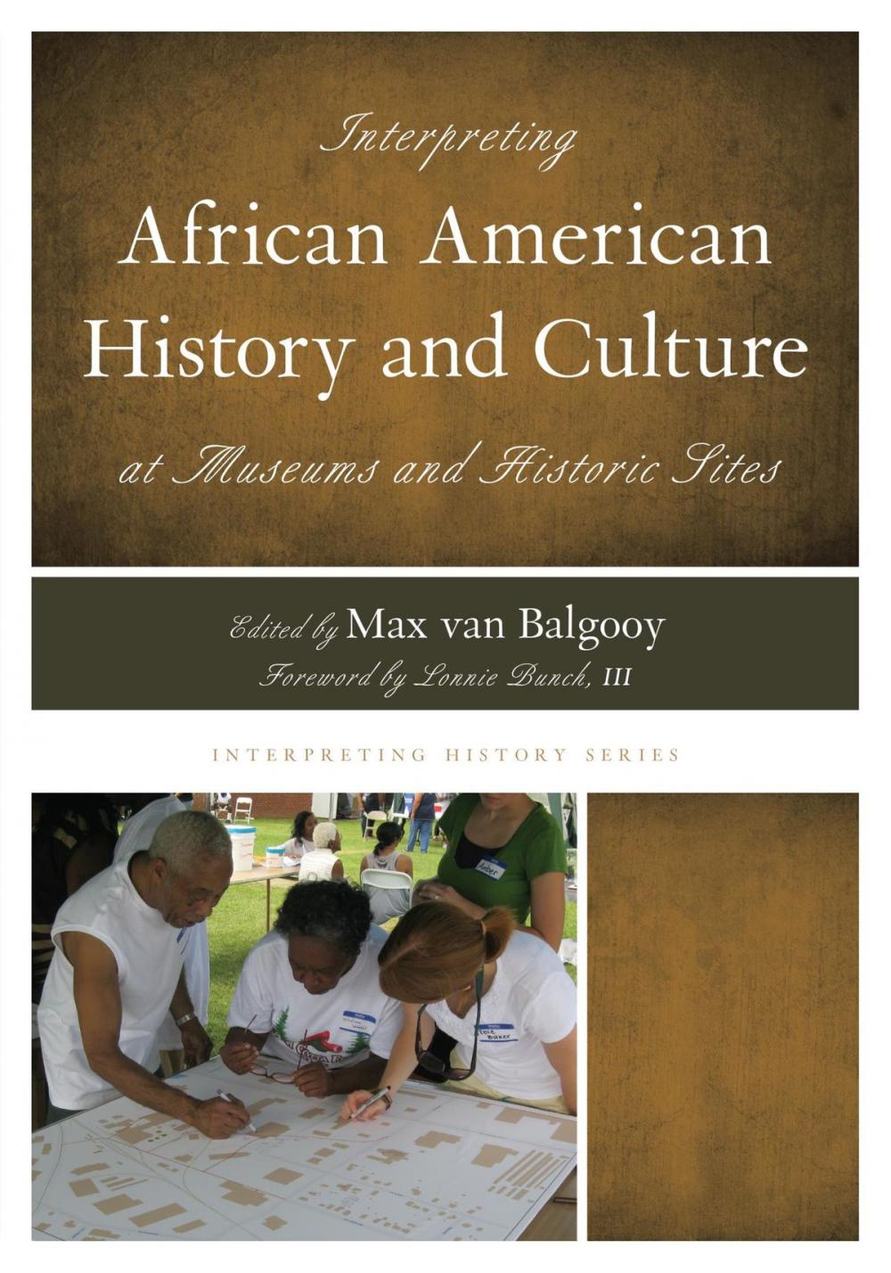 Big bigCover of Interpreting African American History and Culture at Museums and Historic Sites