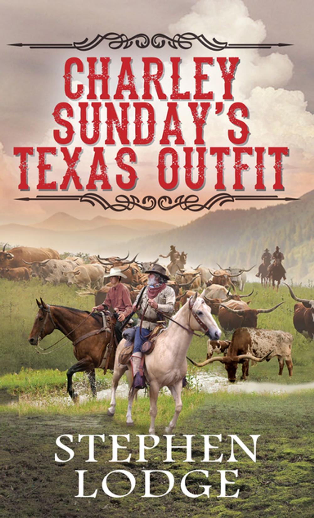 Big bigCover of Charley Sunday's Texas Outfit