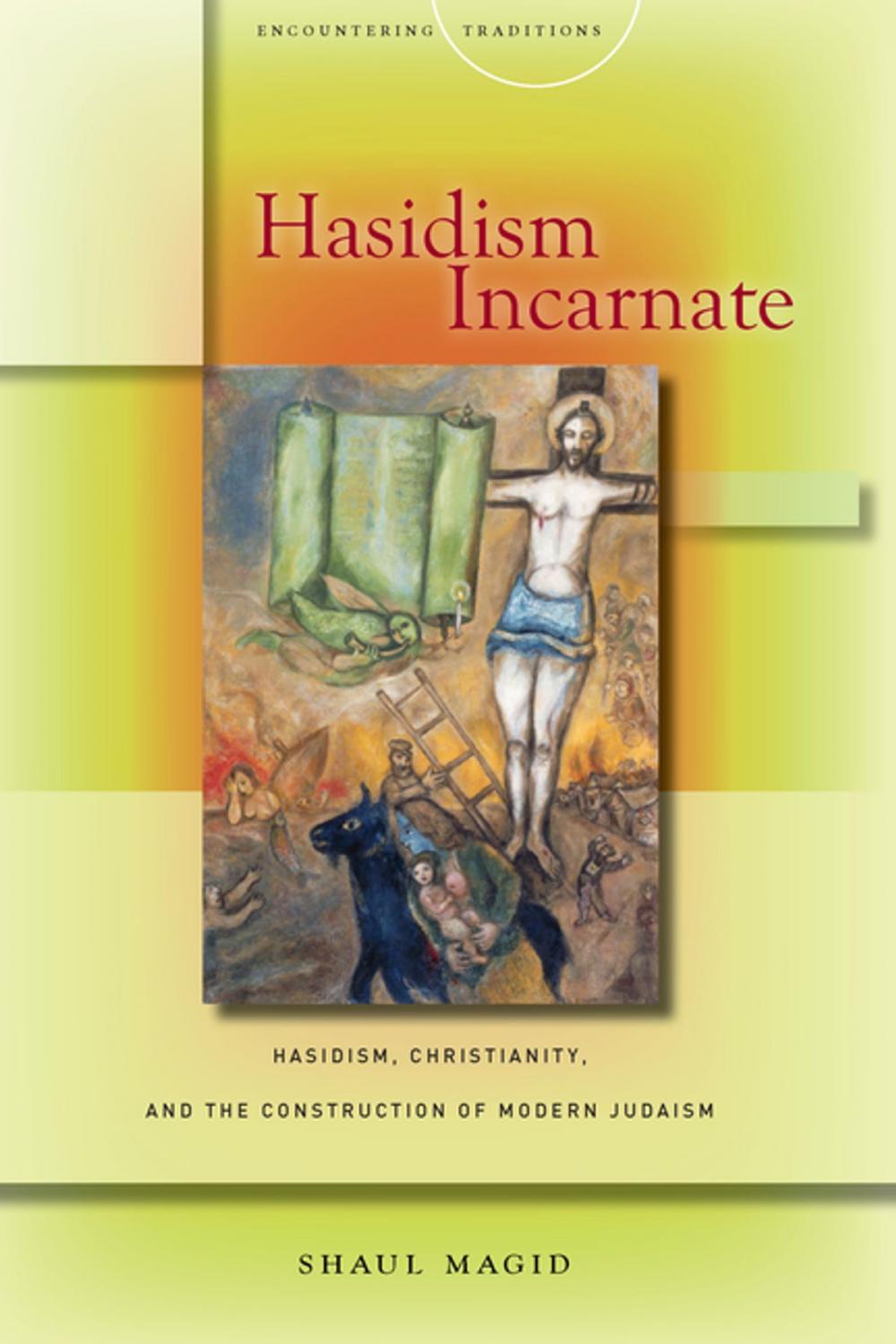 Big bigCover of Hasidism Incarnate