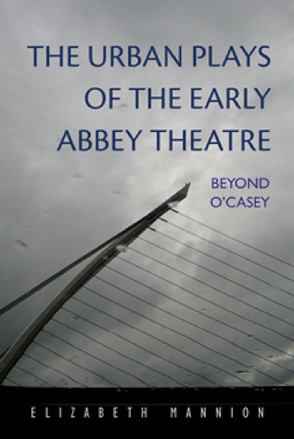Big bigCover of The Urban Plays of the Early Abbey Theatre
