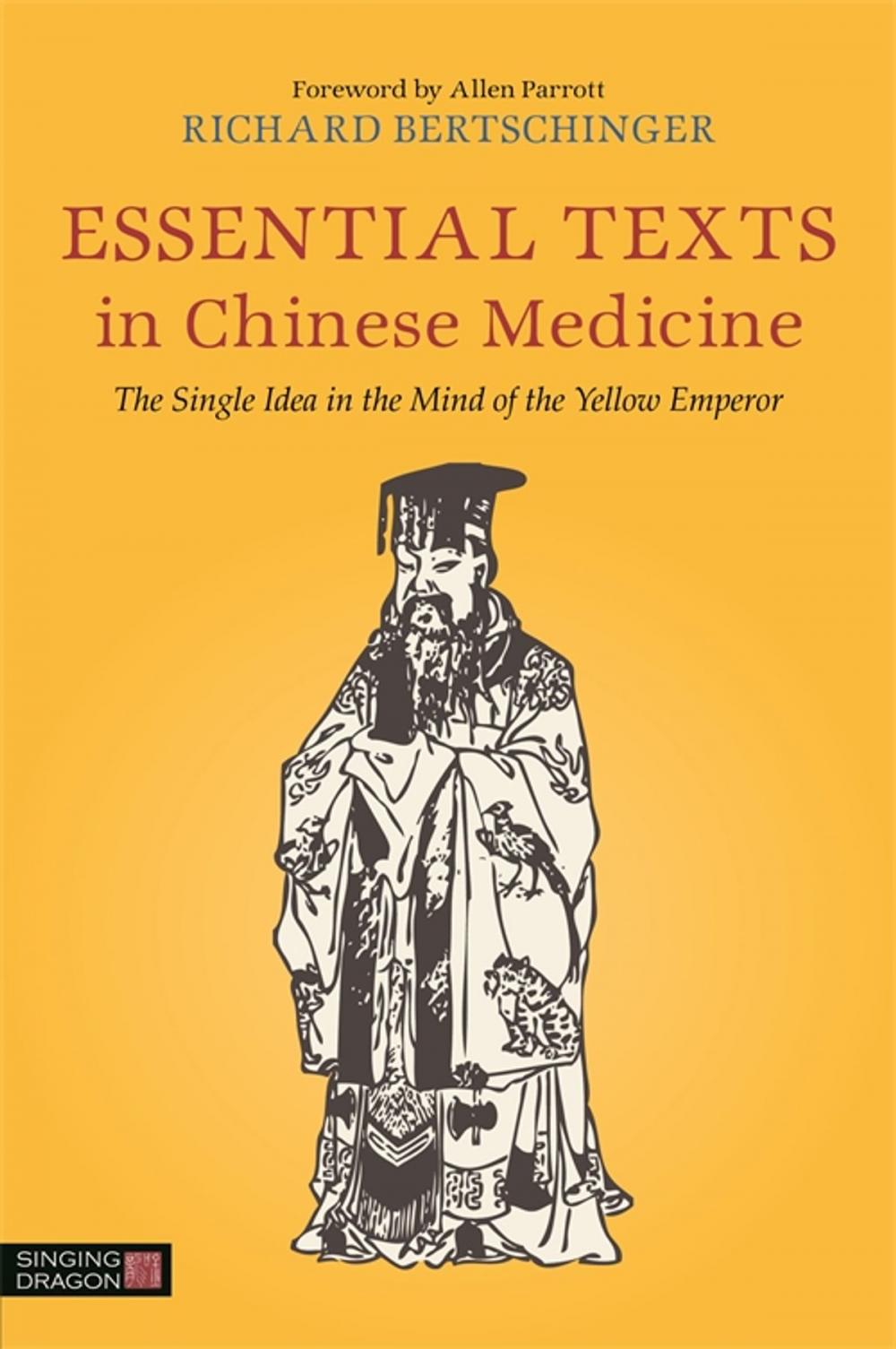 Big bigCover of Essential Texts in Chinese Medicine