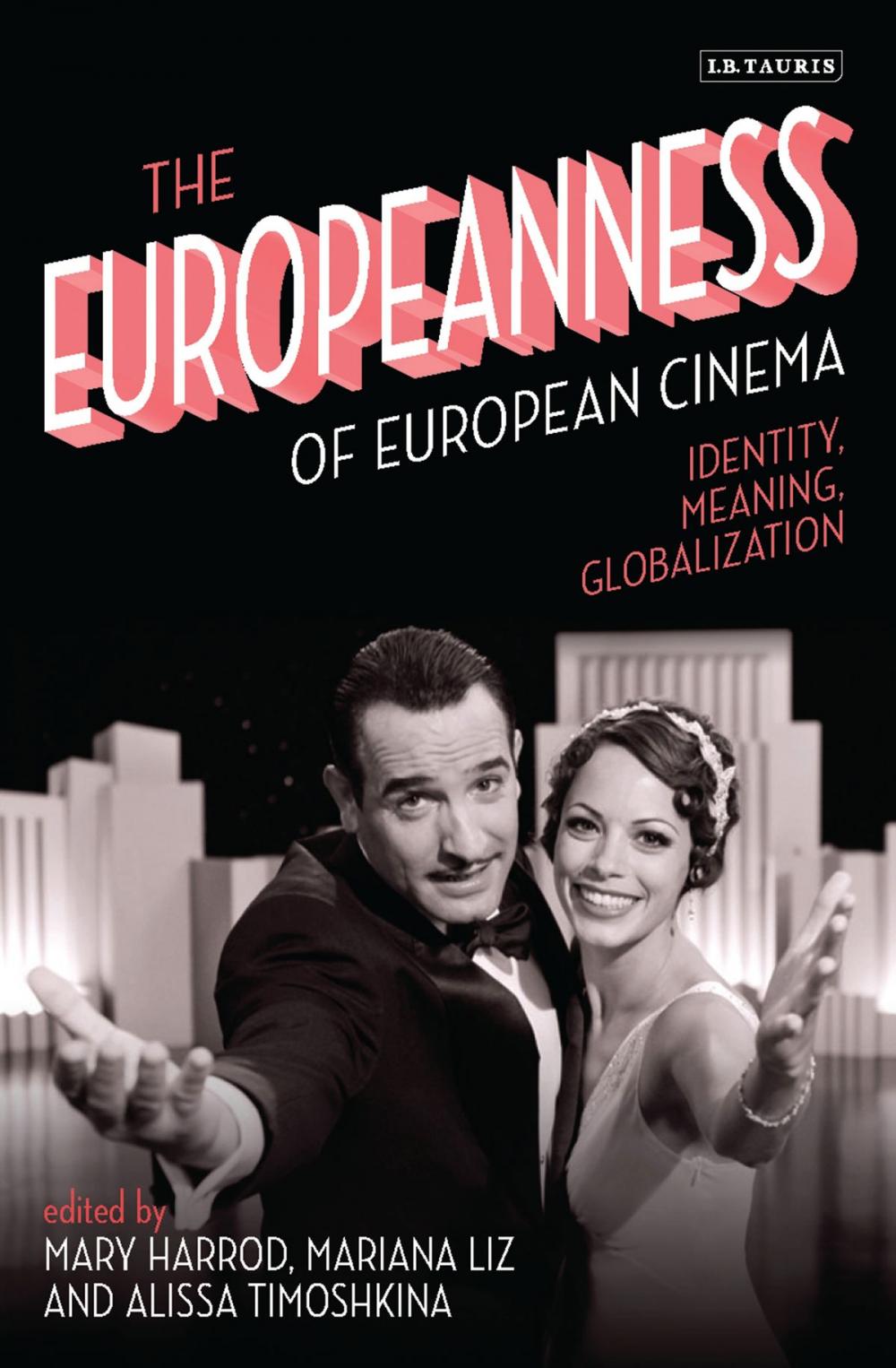 Big bigCover of The Europeanness of European Cinema