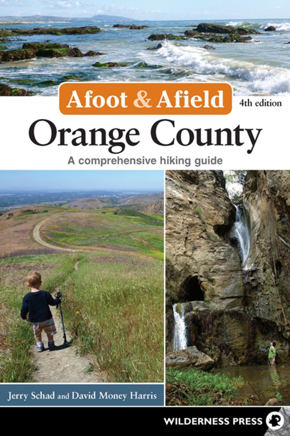 Big bigCover of Afoot and Afield: Orange County