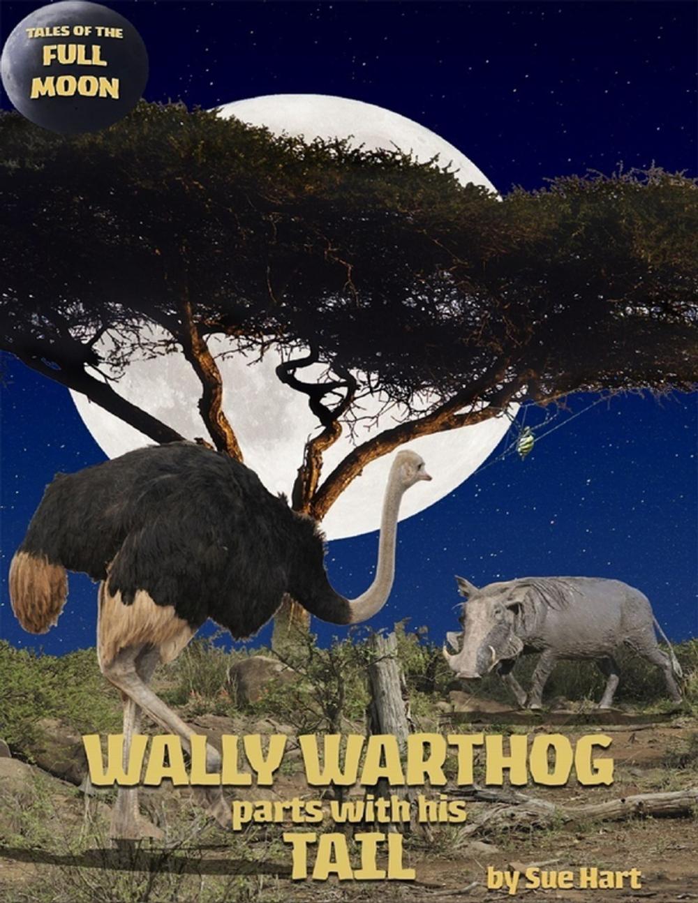 Big bigCover of Wally Warthog Parts With His Tail