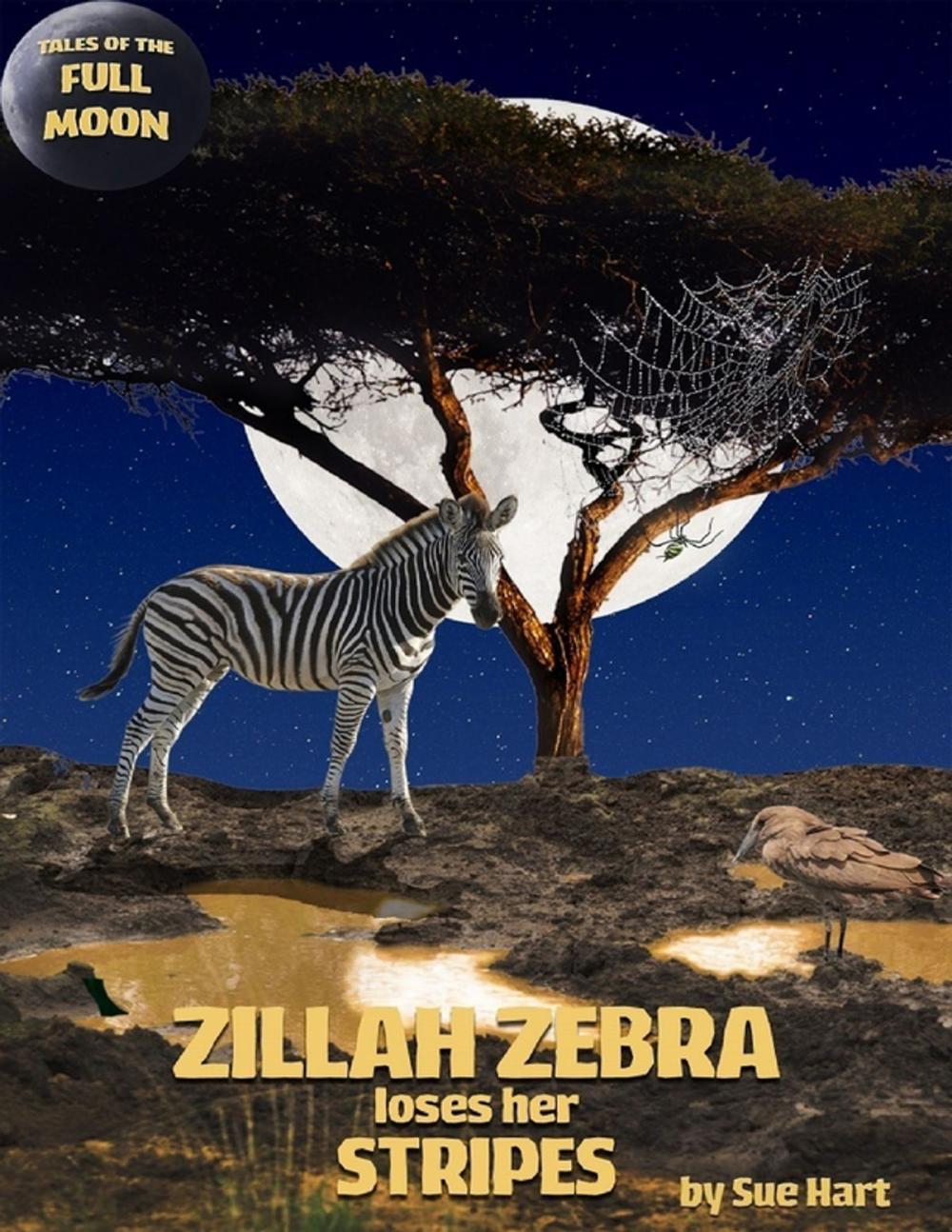 Big bigCover of Zillah Zebra Loses Her Stripes