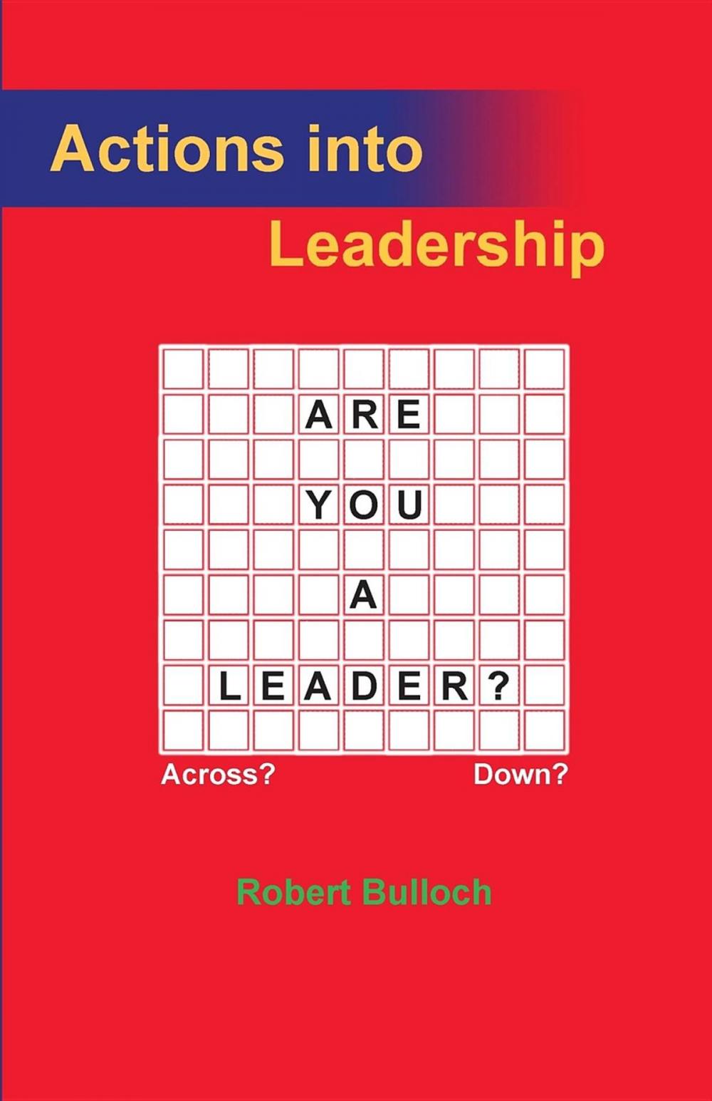 Big bigCover of Actions into Leadership