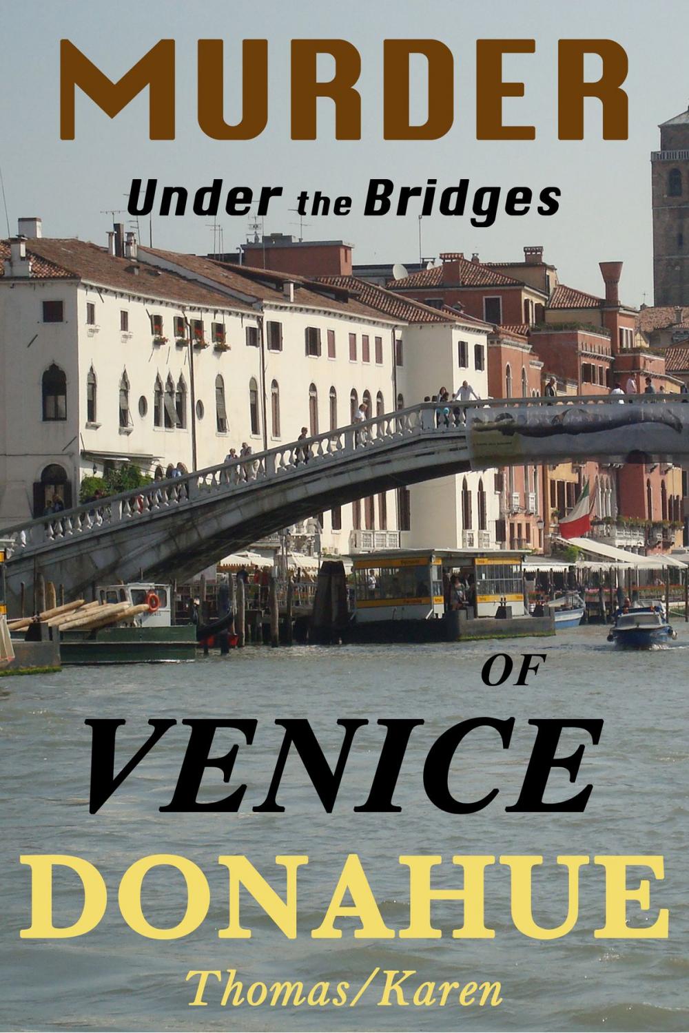 Big bigCover of Murder Under the Bridges of Venice