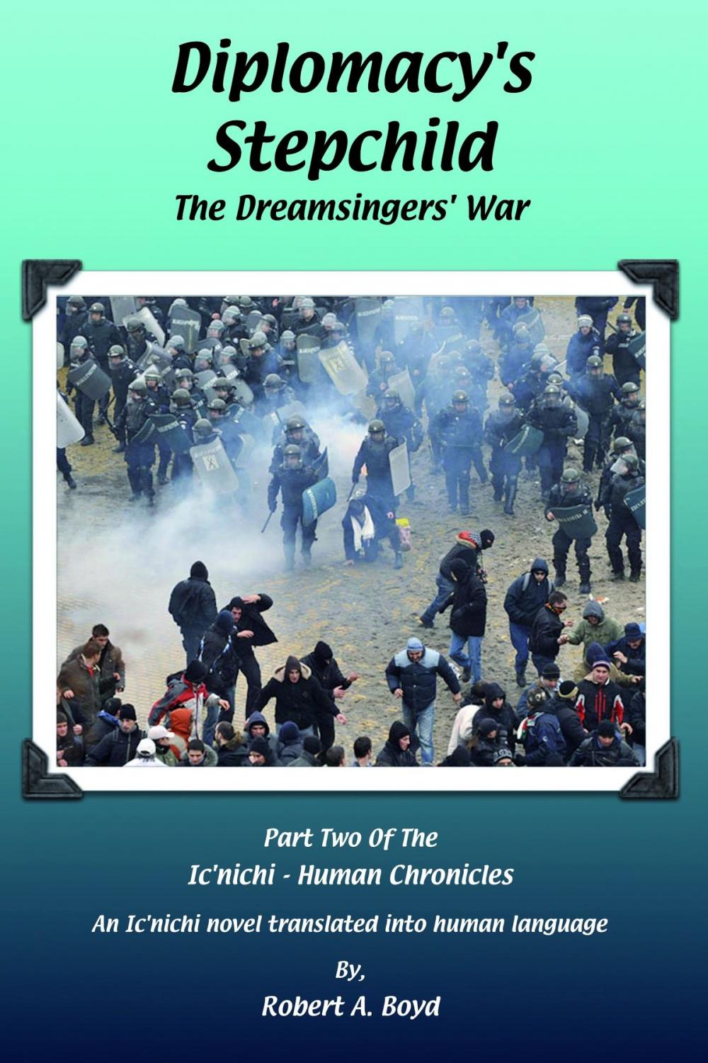 Big bigCover of Diplomacy's Stepchild: The Dreamsingers' War