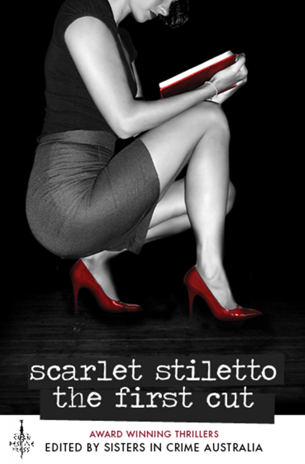 Big bigCover of Scarlet Stiletto - The First Cut
