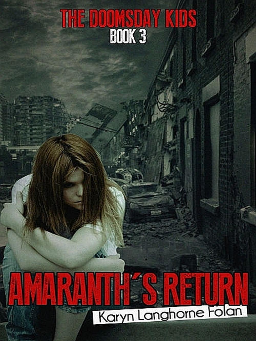 Big bigCover of The Doomsday Kids #3, Amaranth's Return