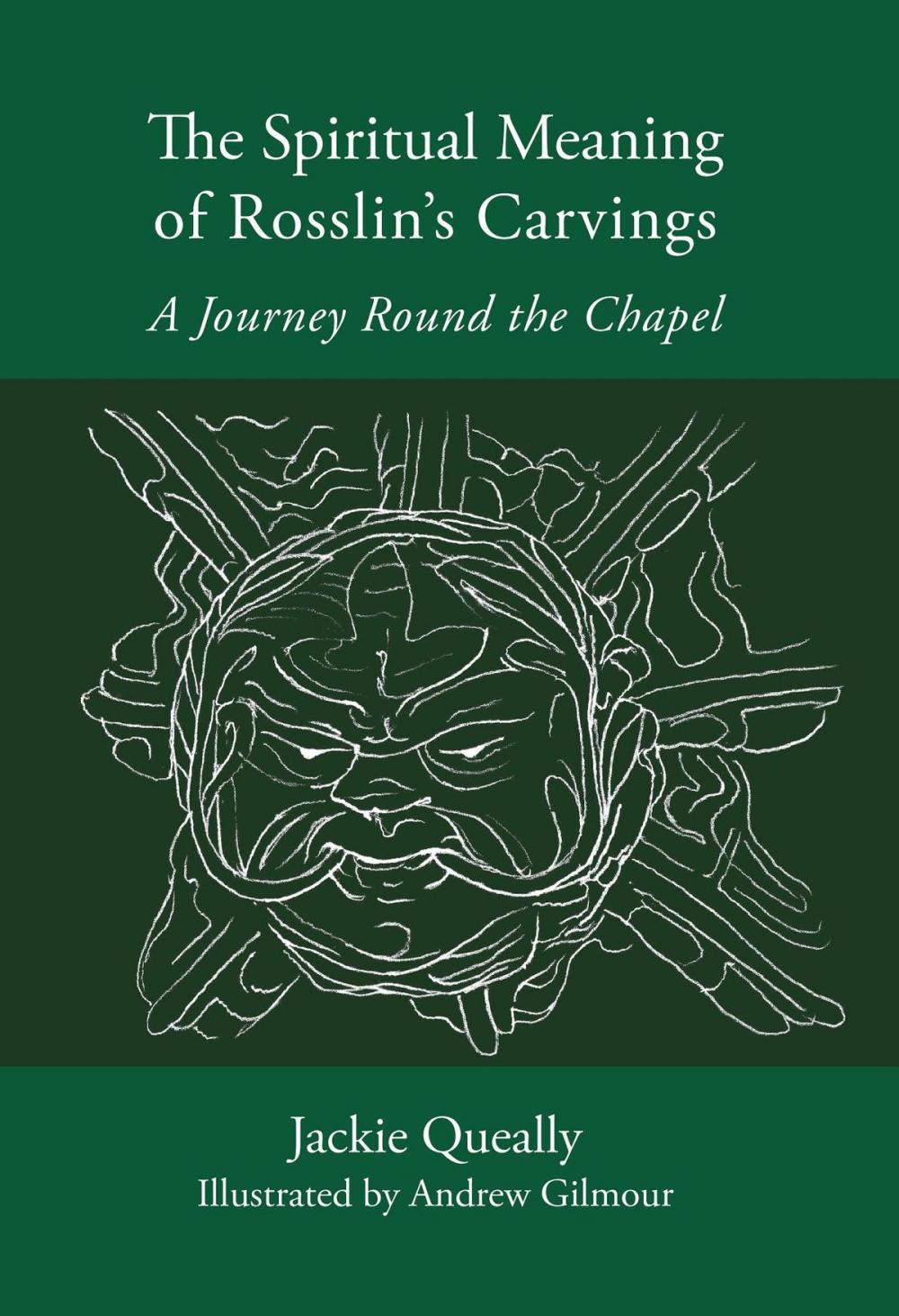 Big bigCover of The Spiritual Meaning of Rosslyn's Carvings