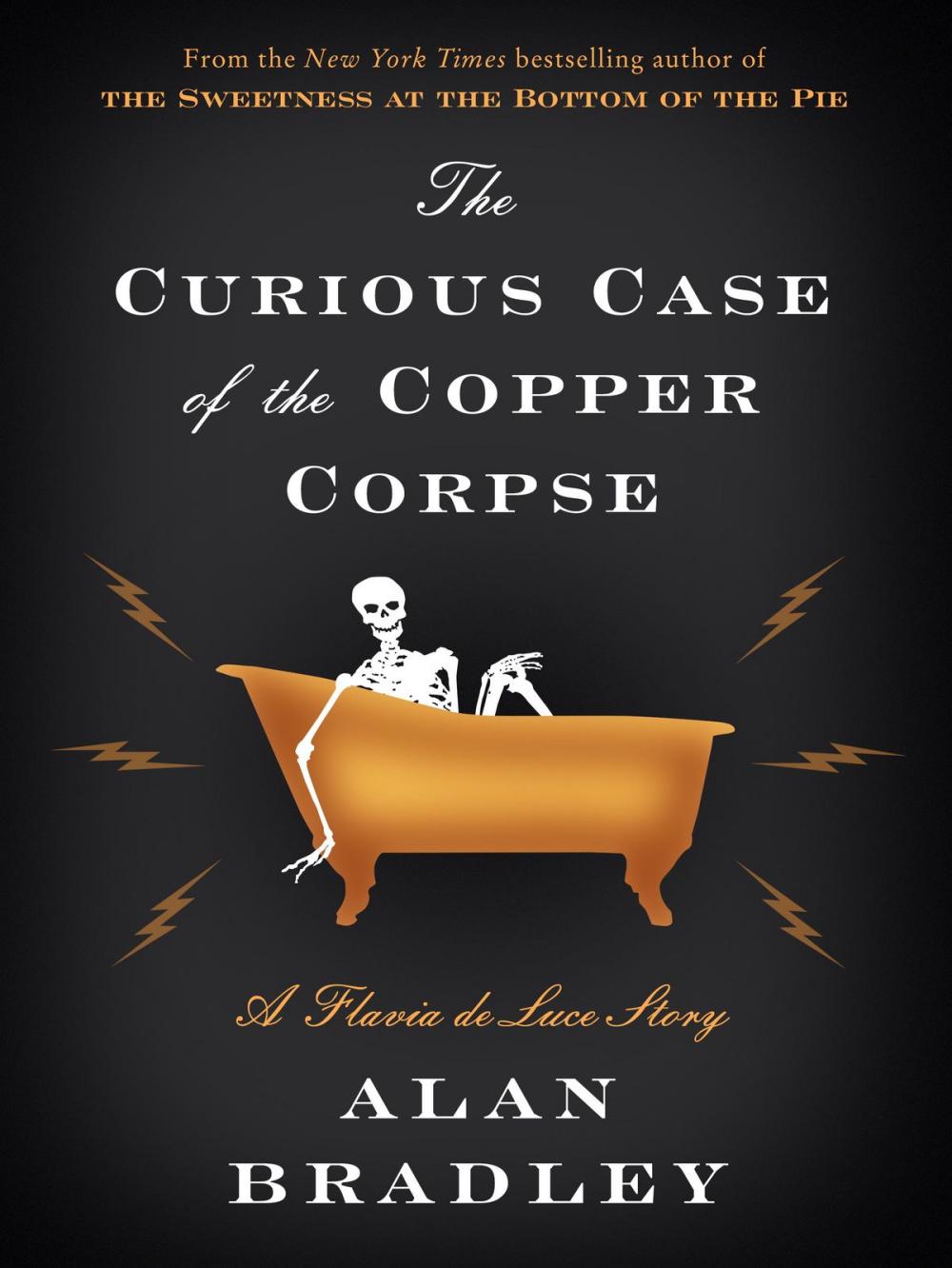 Big bigCover of The Curious Case of the Copper Corpse: A Flavia de Luce Story