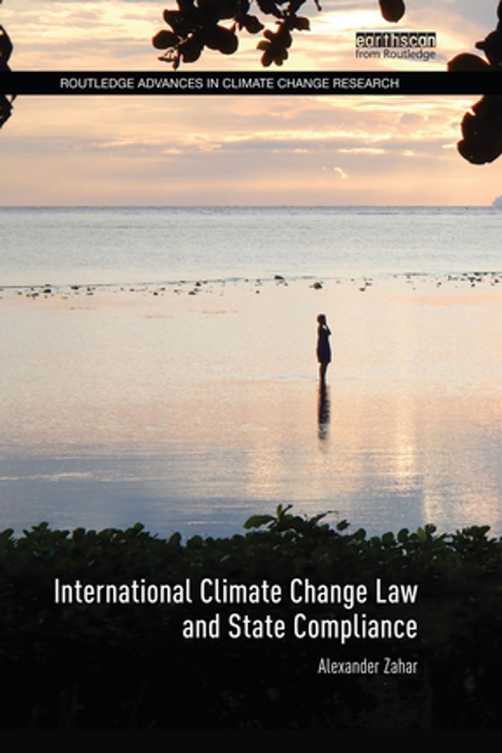 Big bigCover of International Climate Change Law and State Compliance