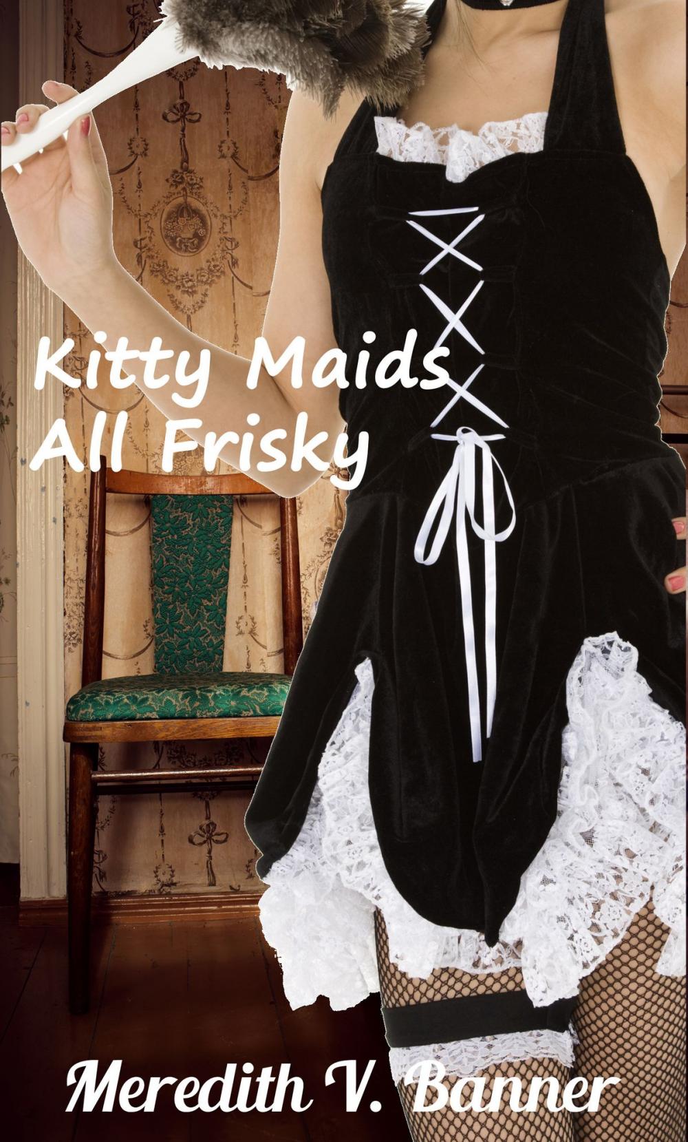 Big bigCover of Kitty Maids All Frisky