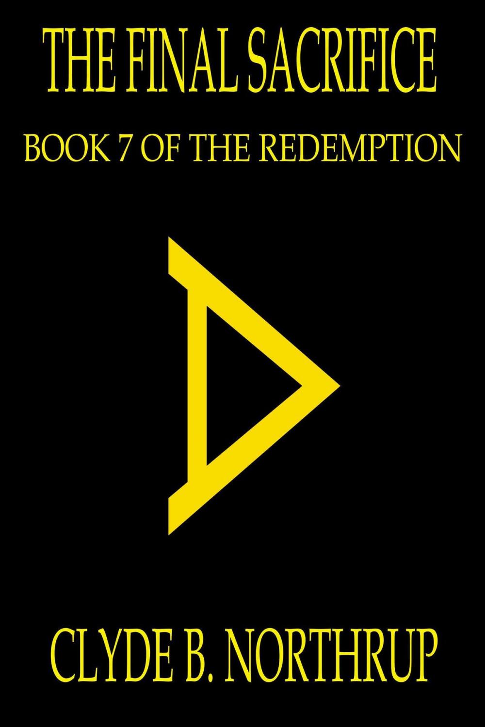 Big bigCover of The Final Sacrifice: Book 7 of The Redemption