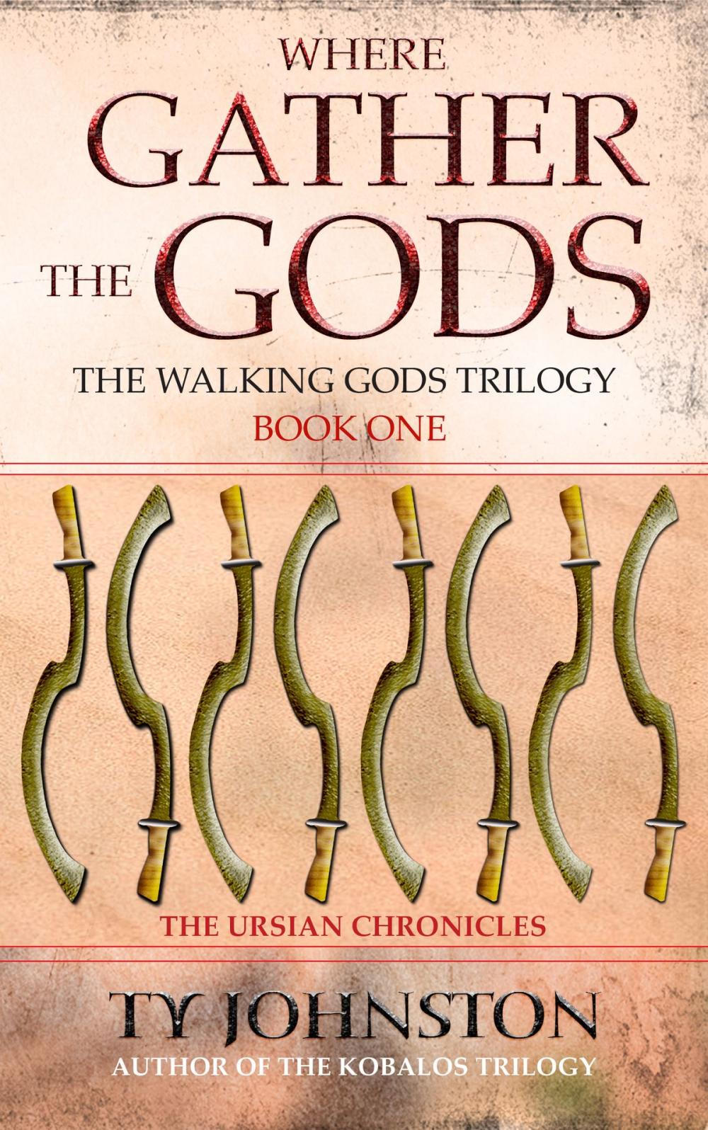 Big bigCover of Where Gather the Gods: Book I of The Walking Gods Trilogy