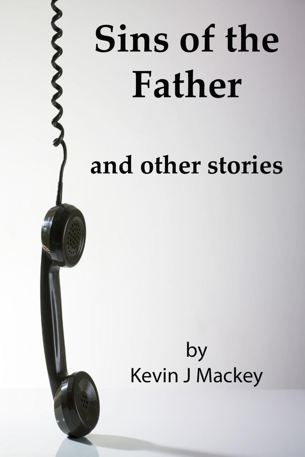 Big bigCover of Sins of the Father: and other stories
