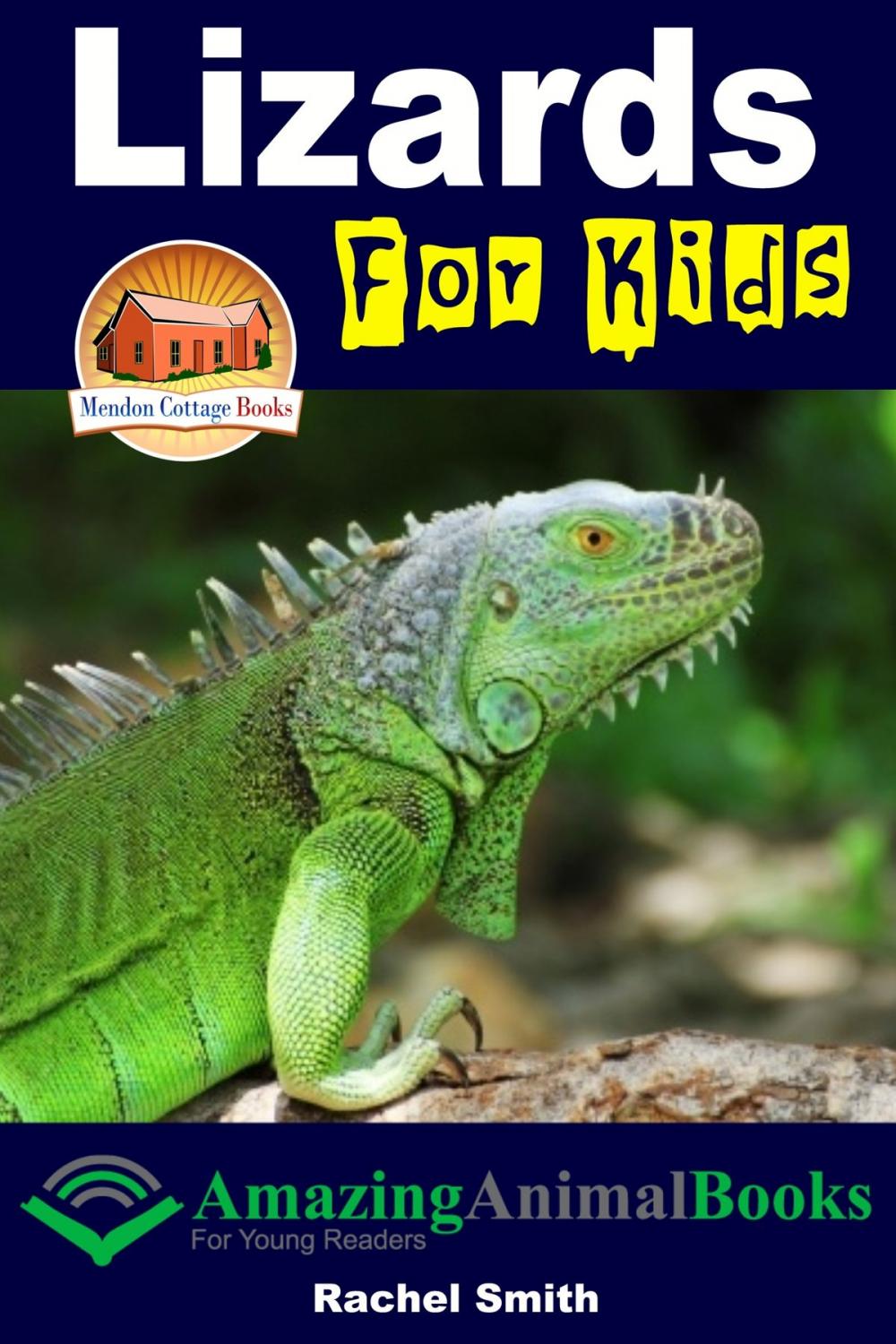 Big bigCover of Lizards For Kids: Amazing Animal Books for Young Readers