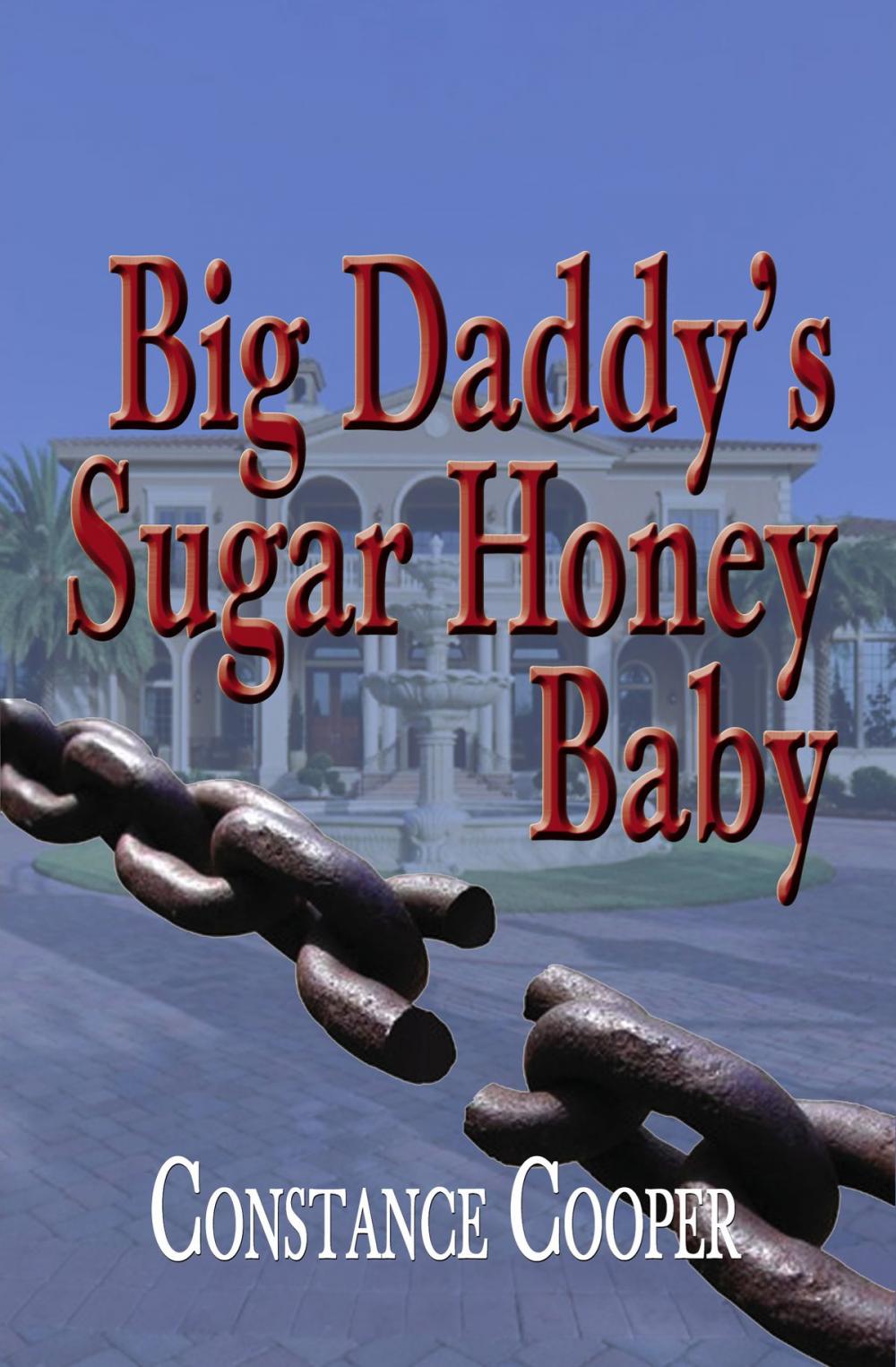 Big bigCover of Big Daddy's Sugar Honey Baby