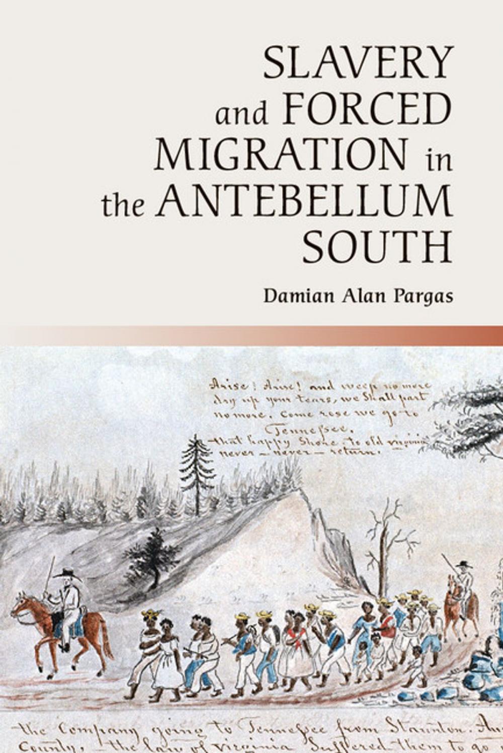 Big bigCover of Slavery and Forced Migration in the Antebellum South