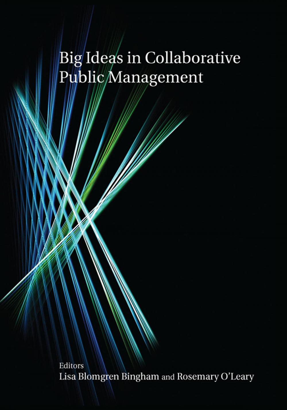 Big bigCover of Big Ideas in Collaborative Public Management